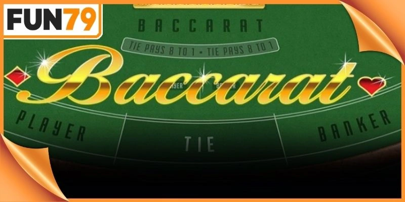 Cách chơi Baccarat